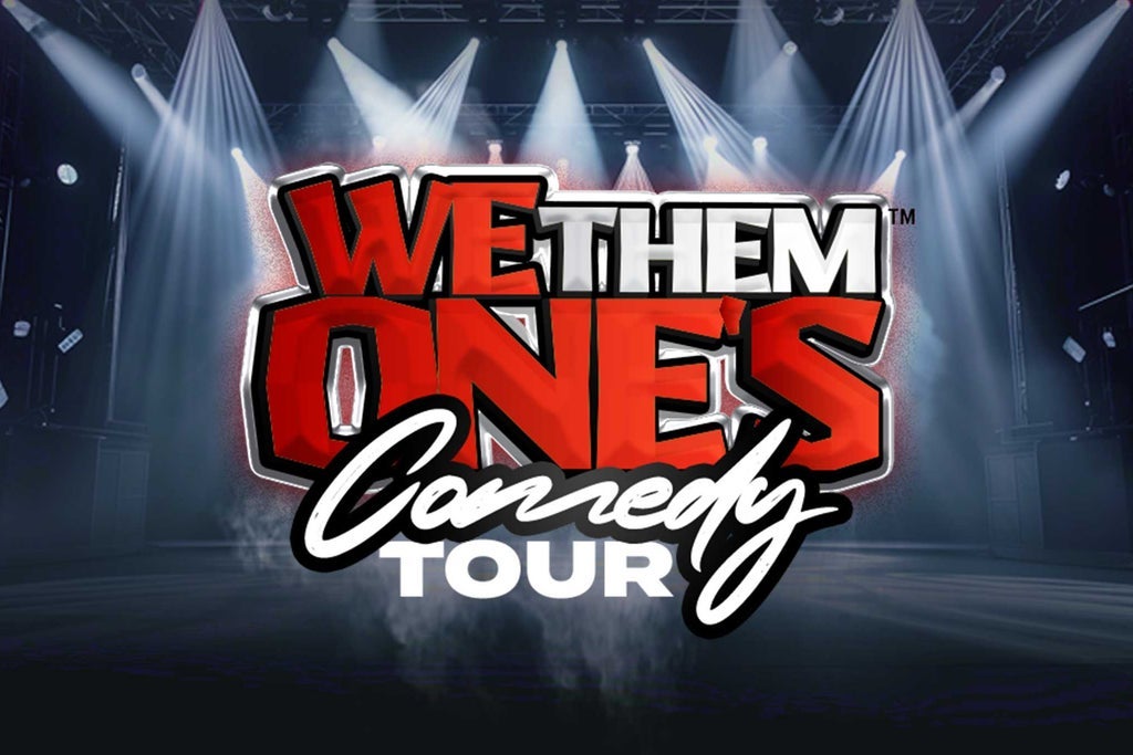 We Them Ones Comedy Tour