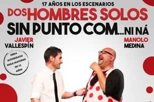 Dos Hombres Solos Sin Punto Com...Ni Ná