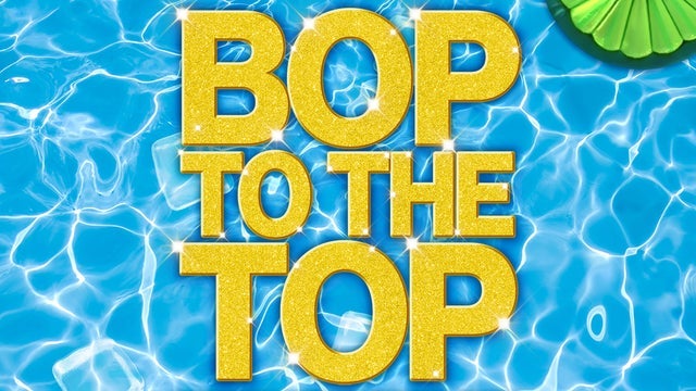 Bop To The Top
