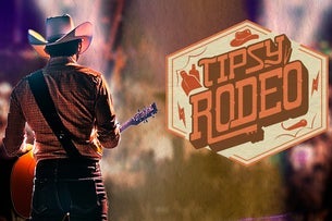 Tipsy Rodeo! - 21+