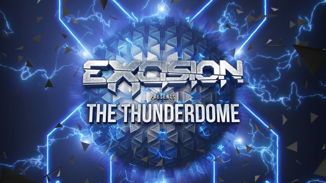 Excision Presents Thunderdome