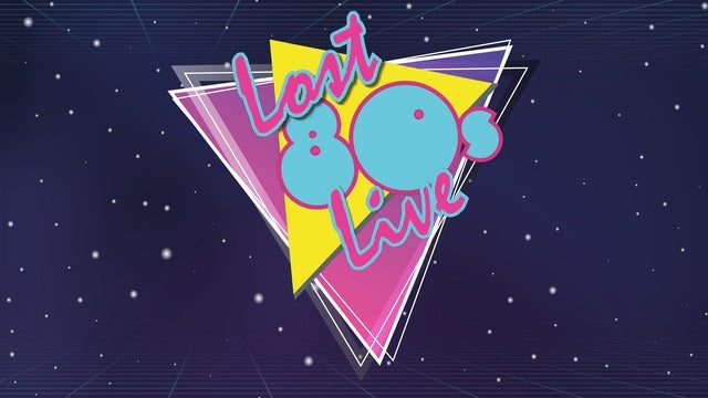 Lost 80’s Live