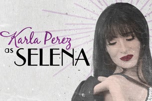 Selena - The Show: A Tribute to Selena