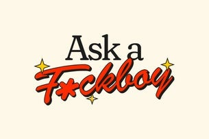Ask A F*ckboy