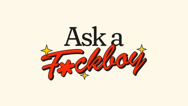 Ask A F*ckboy