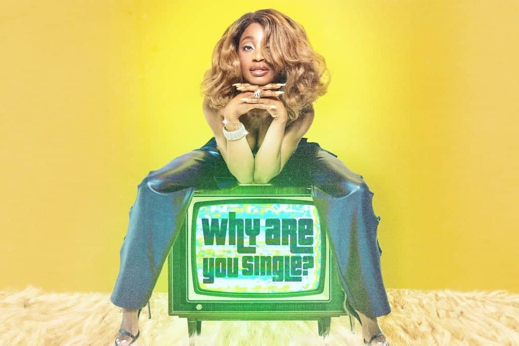 Why Are You Single?