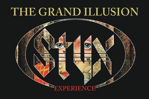 The Grand Illusion Styx Experience