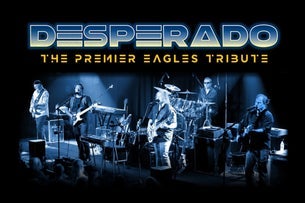 WCPA presents The Eagles Concert Experience featuring Desperado