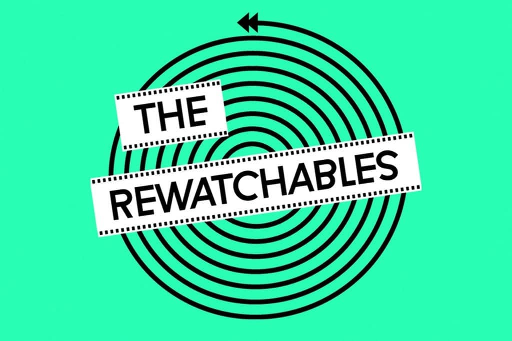 The Rewatchables