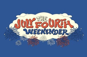 The July Fourth Weekender