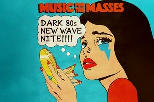 Music for the Masses: Dark 80's New Wave Nite