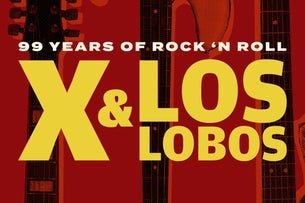 X & Los Lobos - 99 Years of Rock 'N Roll