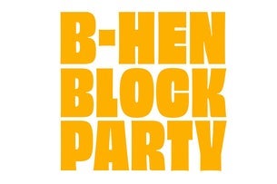 Essence presents: B-Hen Block Party