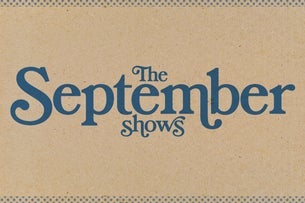 The September Shows
