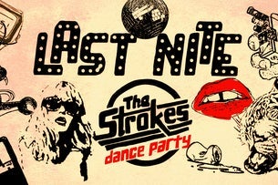Last Nite: The Strokes Dance Party