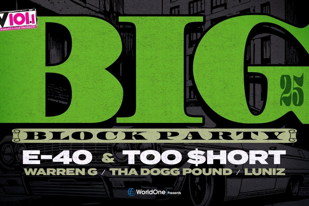 Big Block Party '25: E-40 & Too $hort, Warren G, Tha Dogg Pound & more