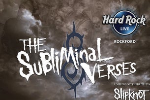 The Subliminal Verses - A Midwest Tribute To Slipknot