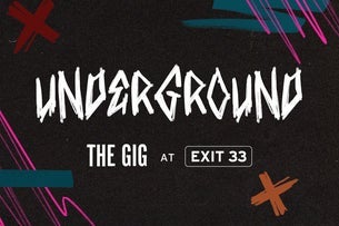 Exit 33: Underground Ft Tommy Carlucci, Tezza & More!