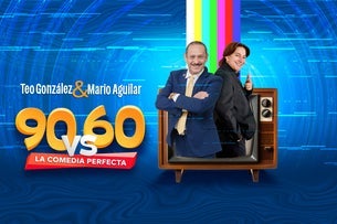 Teo Gonzalez & Mario Aguilar - " 90s Vs 60s: La Comedia Perfecta"