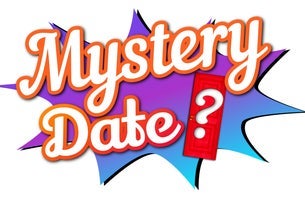 Mystery Date w/Weird Science