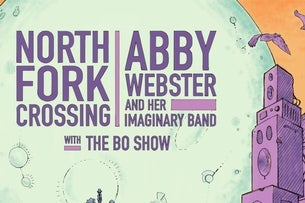 Abby Webster and Her Imaginary Band, North Fork Crossing