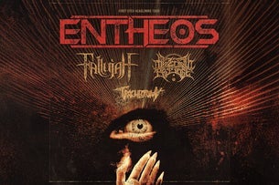 Entheos w/ Fallujah, The Zenith Passage & Tracheotomy