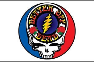 Better Off Dead - Grateful Dead Tribute
