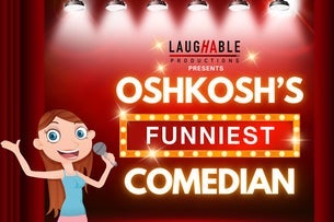 Oshkosh's Funniest Comedian: Preliminary Round 4