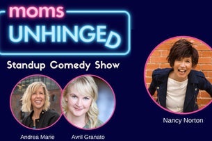 Moms Unhinged Standup Comedy Show