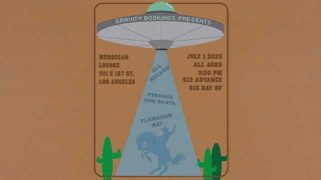 Gravity Bookings Present: Persona Non Grata, All Hollow & Flamango Bay