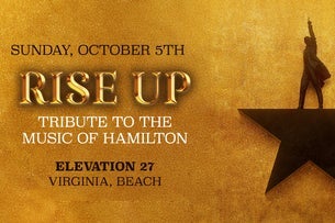 Rise Up: Tribute to the Music of Hamilton