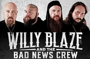 Willy Blaze and the Bad News Crew