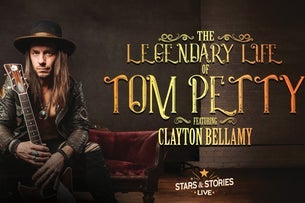 The Legendary Life of Tom Petty featuring Clayton Bellamy