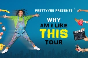 Pretty Vee Presents: Why Am I Like This?