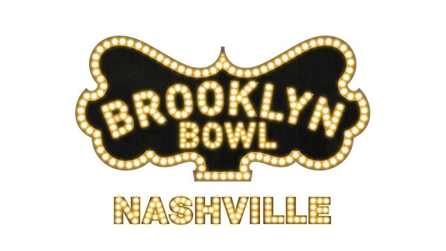 Brooklyn Bowl Nashville