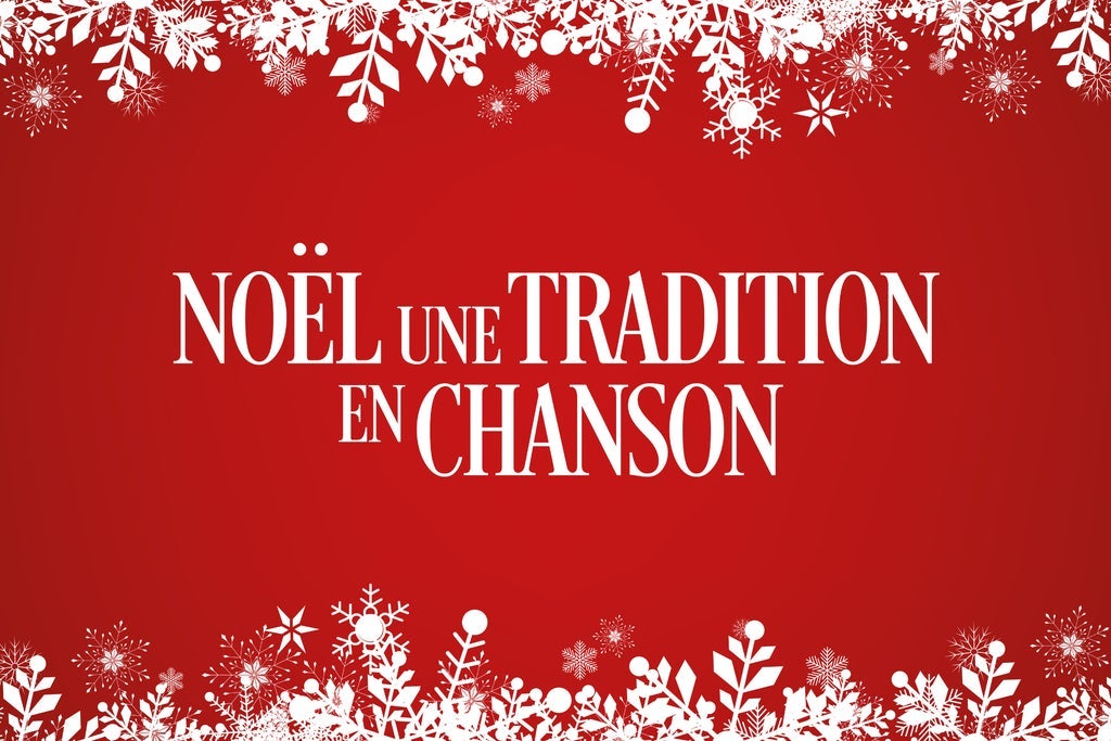 Noël, Une Tradition En Chanson