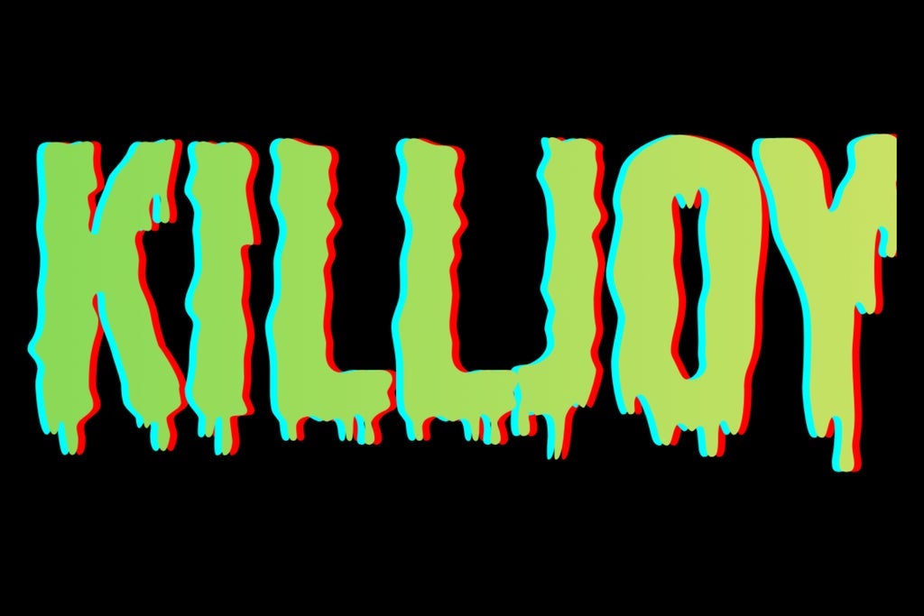 KILLJOY Hosted By Auguste White