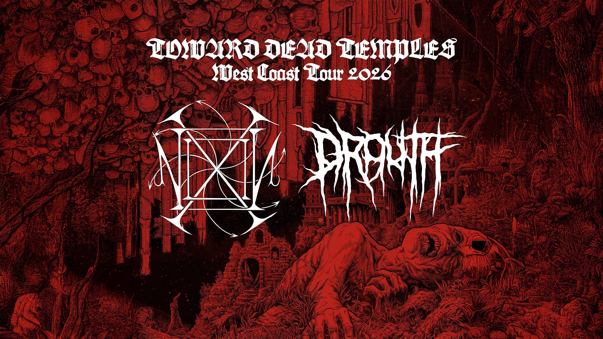 NIXIL & Drouth: Toward Dead Temples West Coast Tour