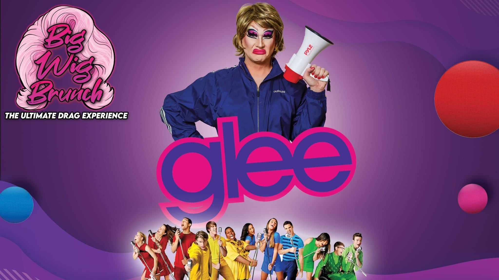 Big Wig Glee Brunch: The Ultimate Drag Experience