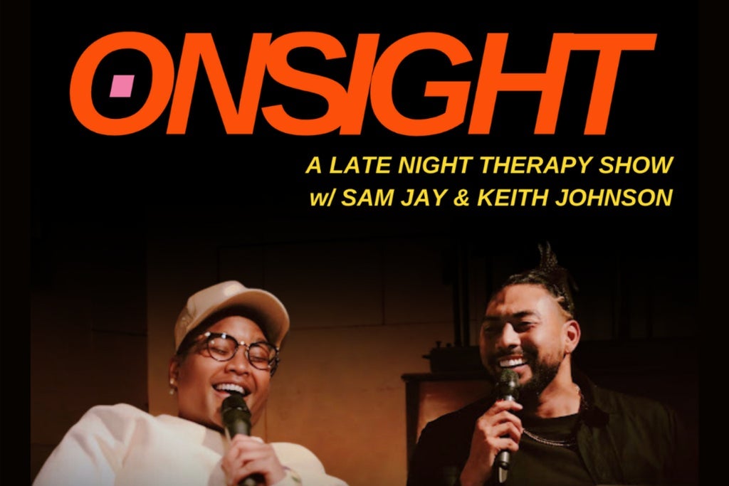 ONSIGHT with Sam Jay and Keith Johnson